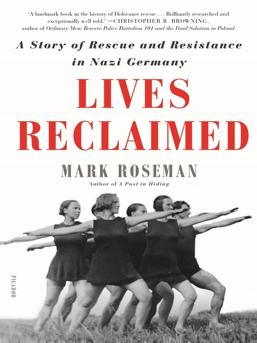 Title details for Lives Reclaimed by Mark Roseman - Wait list